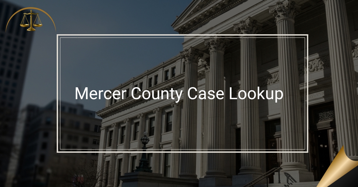 Mercer County Case Lookup
