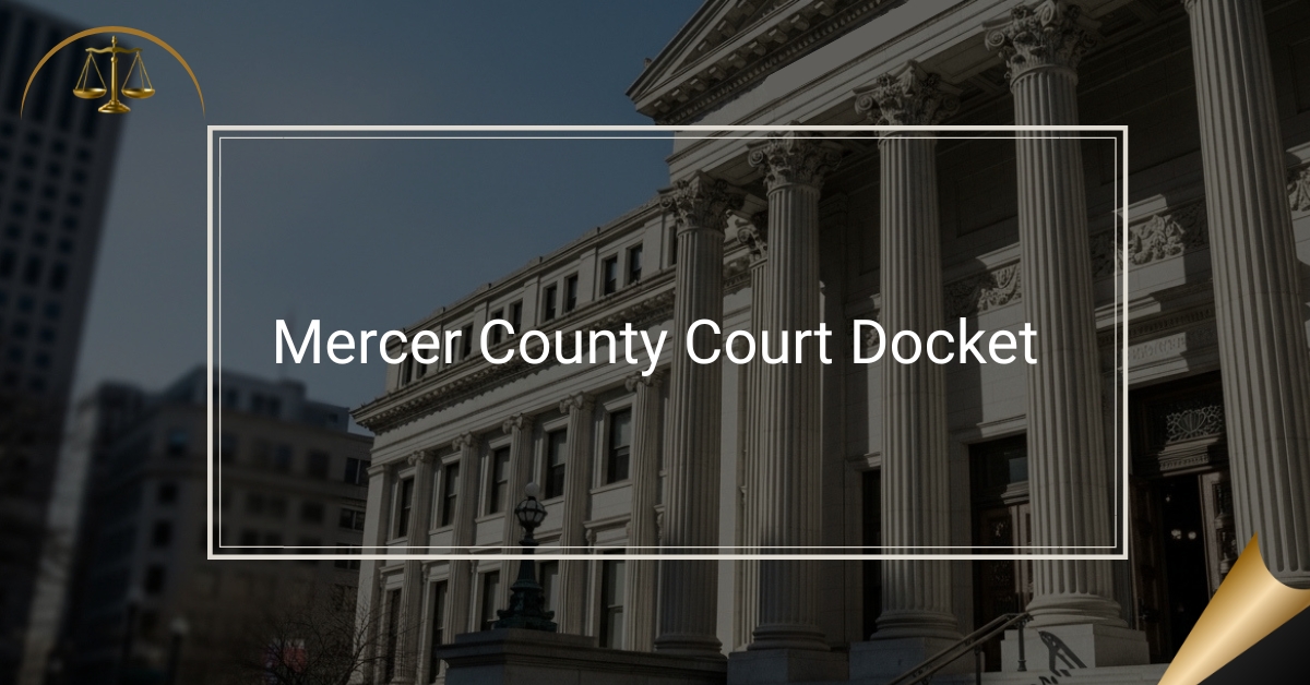 Mercer County Court Docket
