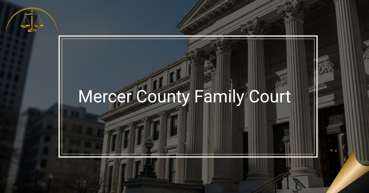Mercer County Family Court
